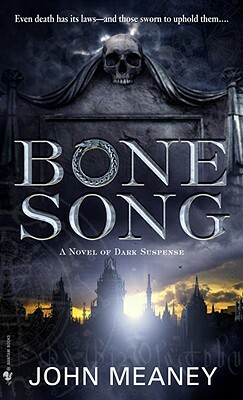 Bone Song by John Meaney