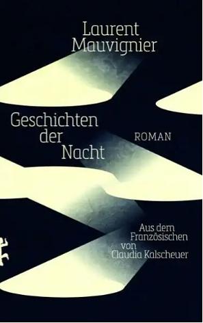 Geschichten der Nacht: Roman by Laurent Mauvignier
