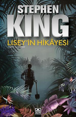 Lisey'in Hikâyesi by Stephen King