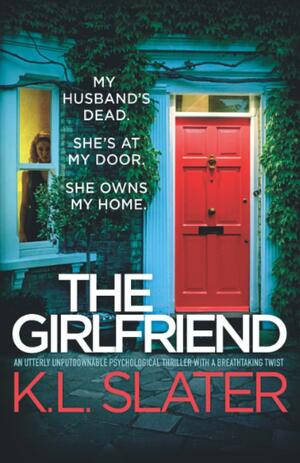 The Girlfriend by K.L. Slater