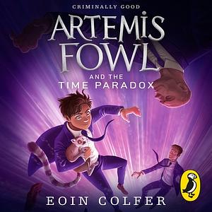 Artemis Fowl and the Time Paradox by Eoin Colfer