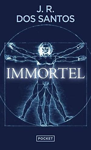 Immortel by José Rodrigues dos Santos