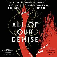 All of Our Demise by C.L. Herman, Amanda Foody