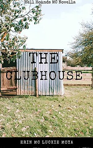 The Clubhouse by Erin Mc Luckie Moya