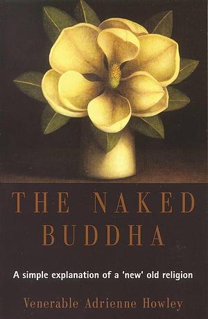 Naked Buddha by Adrienne Howley