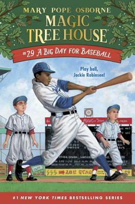 A Big Day for Baseball by Mary Pope Osborne