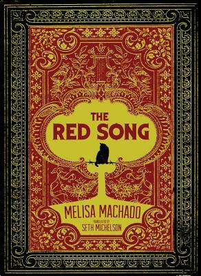 The Red Song by Melisa Machado