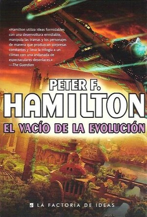 El Vacío de la Evolución by Peter F. Hamilton