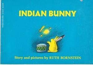 Indian Bunny by Ruth Lercher Bornstein, Ruth Lercher Bornstein