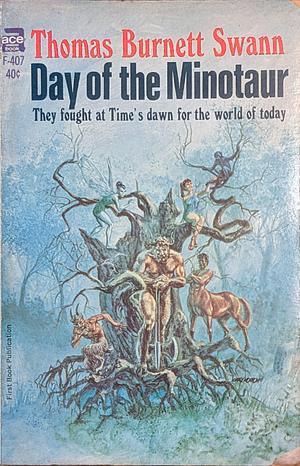 Day of the Minotaur by Thomas Burnett Swann