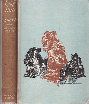 Long Tails And Short by Gladys Taber