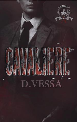 Cavalier by D. Vessa