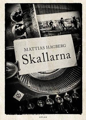 Skallarna by Mattias Hagberg