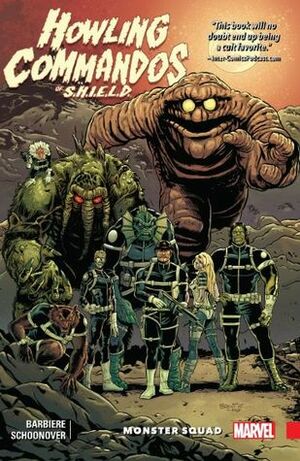 Howling Commandos of S.H.I.E.L.D.: Monster Squad by Frank J. Barbiere, Brent Schoonover, Al Ewing, Stefano Caselli