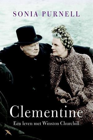 Clementine. Een leven met Winston Churchill by Sonia Purnell