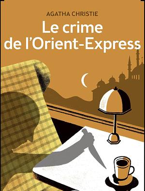 Le crime de l'orient-express by Agatha Christie
