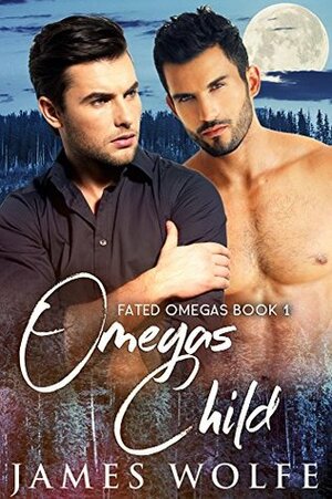 Omega's Child by James Wolfe