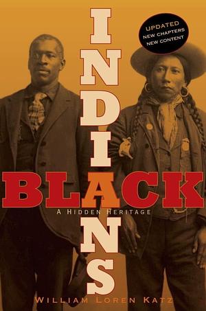 Black Indians: A Hidden Heritage by Katz, William Loren (January 3, 2012) Paperback by William Loren Katz