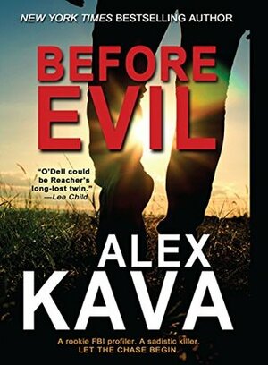 Before Evil by Alex Kava