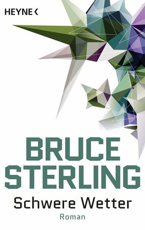 Schwere Wetter by Bruce Sterling