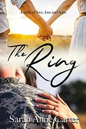 The Ring by Sarah Anne Carter