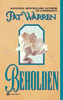 Beholden by Pat Warren