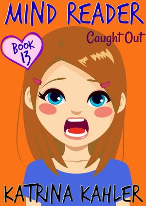 Caught Out by Katrina Kahler
