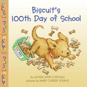 Biscuit's 100th Day of School by Alyssa Satin Capucilli