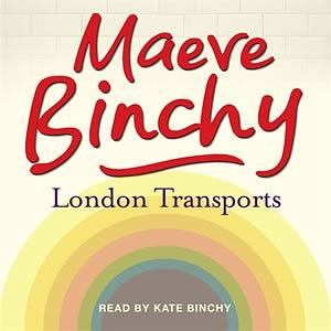 London Transports by Maeve Binchy