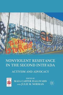 Nonviolent Resistance in the Second: Activism and Advocacy by 