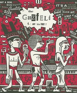 The Ganzfeld 4: Art History? by Dan Nadel
