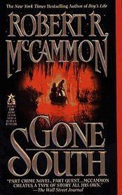 Gone South by Robert R. McCammon