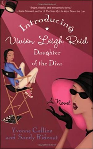 Introducing Vivien Leigh Reid: Daughter of the Diva by Yvonne Collins