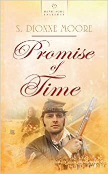 Promise of Time by S. Dionne Moore