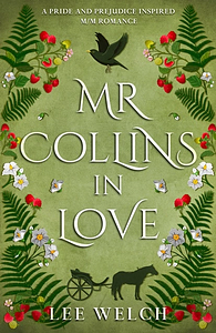 Mr Collins in Love by Lee Welch