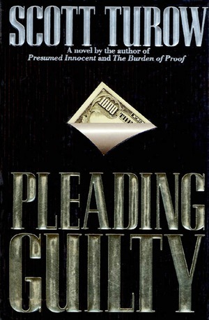 Pleading Guilty by Scott Turow