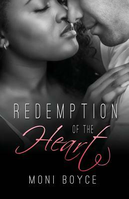 Redemption of the Heart by Moni Boyce