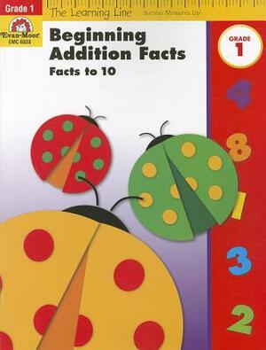 Beginning Addition Facts to 10 by Evan-Moor Educational Publishers