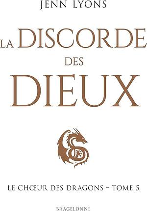 La discorde des dieux, Volume 5 by Jenn Lyons