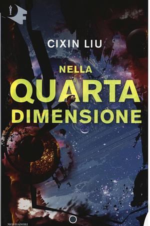 Nella quarta dimensione  by Cixin Liu