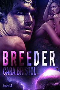 Breeder by Cara Bristol