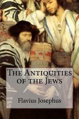 The Antiquities of the Jews by Flavius Josephus