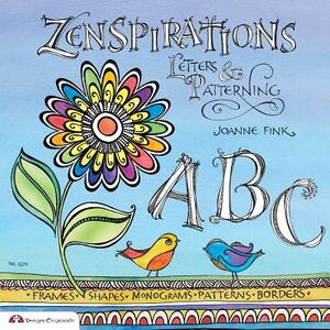 Zenspirations: Letters & Patterning by Joanne Fink