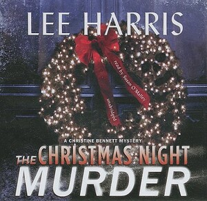 The Christmas Night Murder by Lee Harris