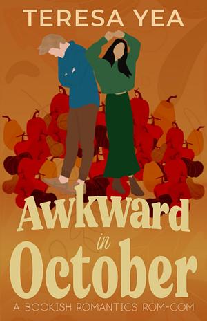 Awkward in October by Teresa Yea