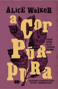 A Cor Púrpura by Alice Walker