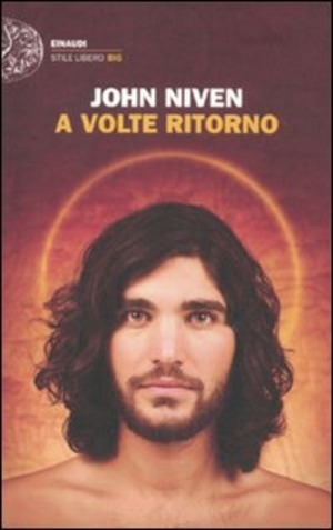 A volte ritorno by John Niven