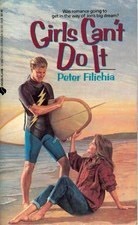 Girls Can't Do It by Peter Filichia