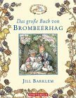Das große Buch von Brombeerhag by Jill Barklem