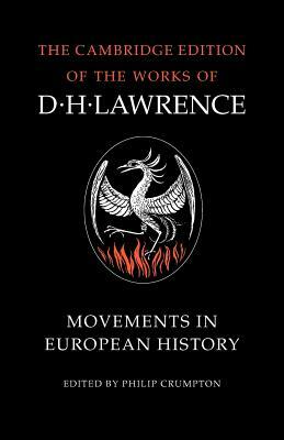 Movements in European History by D.H. Lawrence, D.H. Lawrence